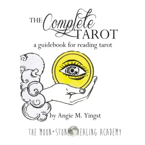 The Complete Tarot: A Guidebook for Reading Tarot - Paperback