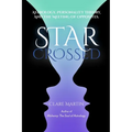 Star Crossed: Astrology, Personality Theory, and the Meeting of Opposites - Paperback | Books | Wiccan Center