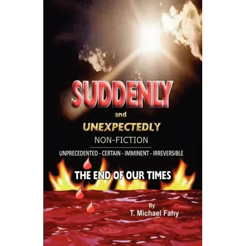 Suddenly and Unexpectedly--Non-Fiction -- The End of Our Times: The End of Our Times - Paperback | Books | Wiccan Center