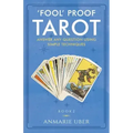 'Fool' Proof Tarot: Answer any question using simple techniques - Paperback