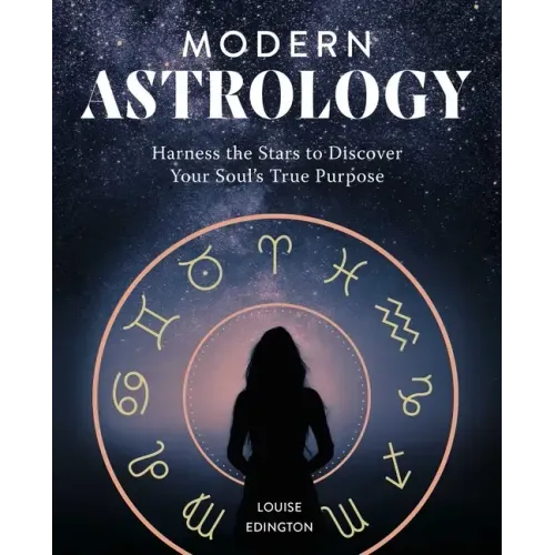 Modern Astrology: Harness the Stars to Discover Your Soul's True Purpose - Paperback | Books | Wiccan Center