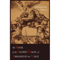 The Book of the Sacred Magic of Abramelin the Mage - Paperback | Books | Wiccan Center