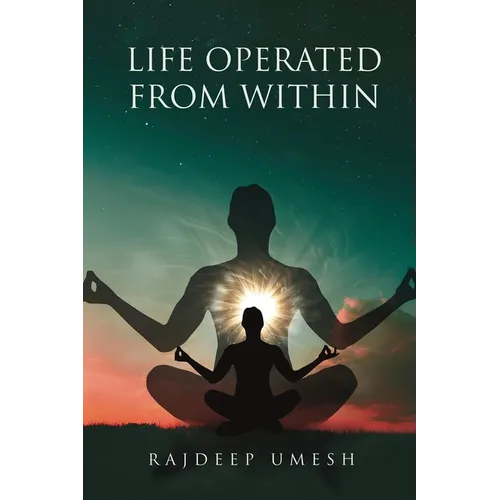 Life Operated From Within - Paperback | Books | Wiccan Center