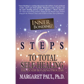 6 Steps to Total Self-Healing: The Inner Bonding Process - Paperback | Books | Wiccan Center