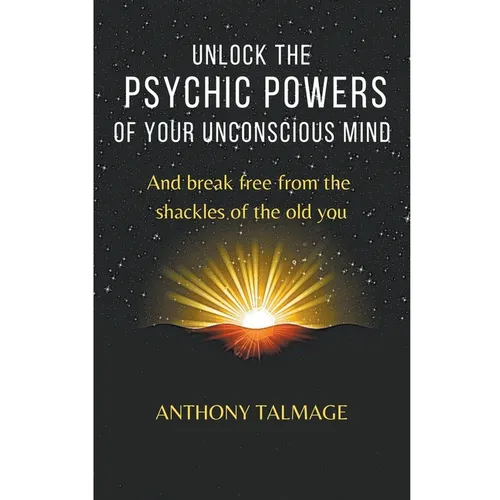 Unlock The Psychic Powers Of Your Unconsious Mind - Paperback | Books | Wiccan Center