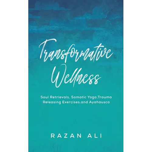 Transformative Wellness - Paperback | Books | Wiccan Center