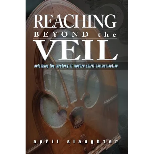 Reaching Beyond the Veil - Paperback | Books | Wiccan Center