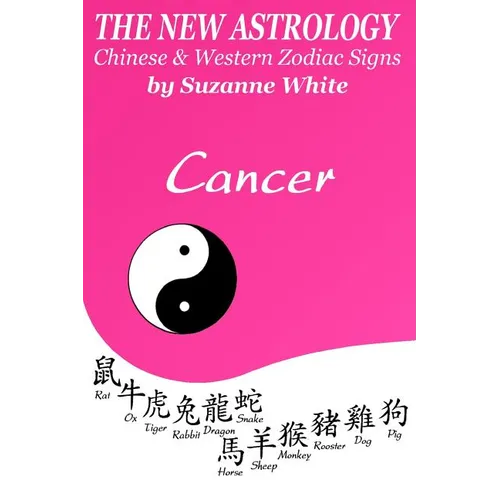 The New Astrology Cancer Chinese & Western Zodiac Signs.: The New Astrology by Sun Signs - Paperback | Books | Wiccan Center