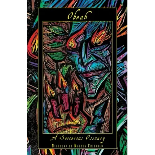 Obeah: A Sorcerous Ossuary - Paperback | Books | Wiccan Center