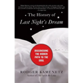 The History of Last Night's Dream: Discovering the Hidden Path to the Soul - Paperback | Books | Wiccan Center
