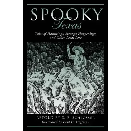 Spooky Texas: Tales of Hauntings, Strange Happenings, and Other Local Lore - Paperback | Books | Wiccan Center