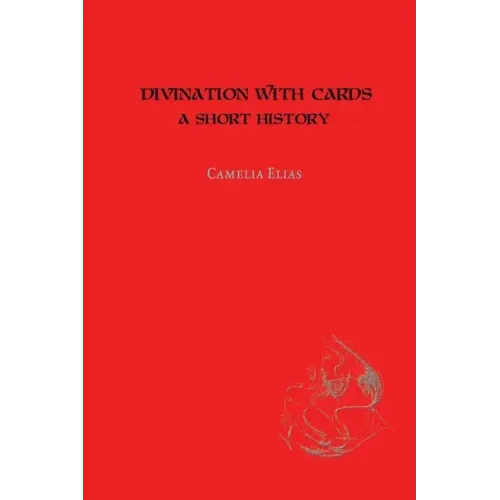 Divination with Cards: A Short History - Paperback
