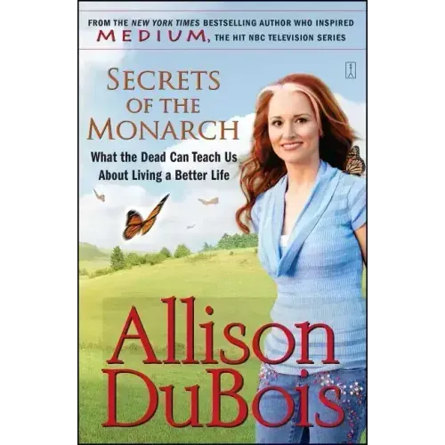 Secrets of the Monarch: What the Dead Can Teach Us about Living a Better Life - Paperback | Books | Wiccan Center