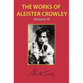 The Works of Aleister Crowley Vol. 3 - Paperback