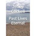 Past Lives Eternal - Paperback