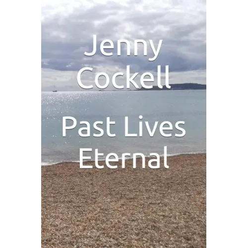 Past Lives Eternal - Paperback