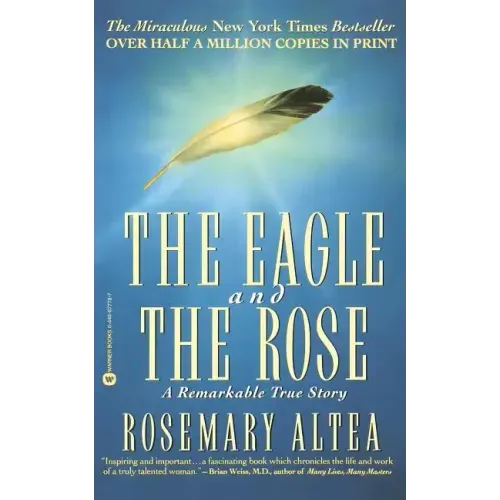The Eagle and the Rose: A Remarkable True Story - Paperback | Books | Wiccan Center