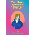 The Magus Book 1: A Complete System of Occult Philosophy - Paperback | Books | Wiccan Center