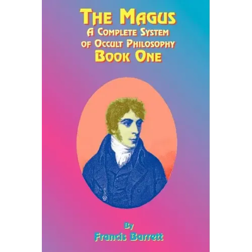 The Magus Book 1: A Complete System of Occult Philosophy - Paperback | Books | Wiccan Center