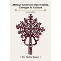 African-American Spirituality, Thought & Culture