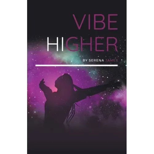 Vibe Higher - Paperback | Books | Wiccan Center