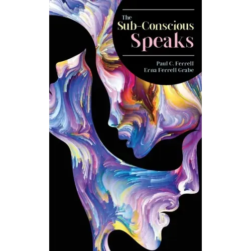The Sub-Conscious Speaks - Paperback | Books | Wiccan Center