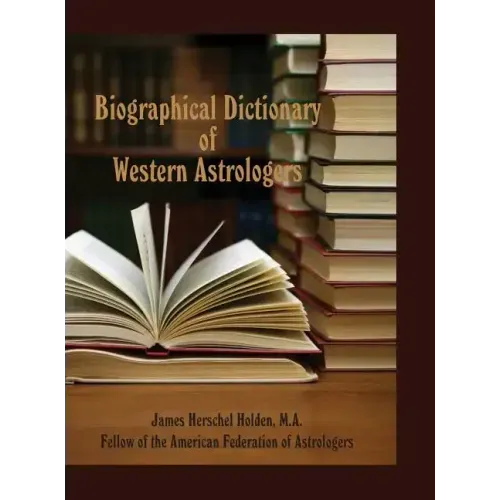 Biographical Dictionary of Western Astrologers - Hardcover | Books | Wiccan Center