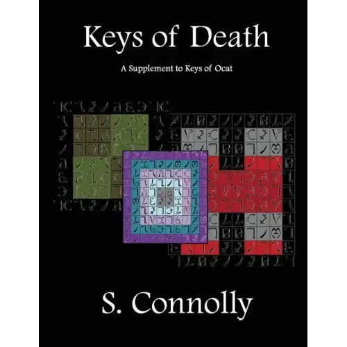 Keys of Death: A Supplement to Keys of Ocat - Paperback | Books | Wiccan Center