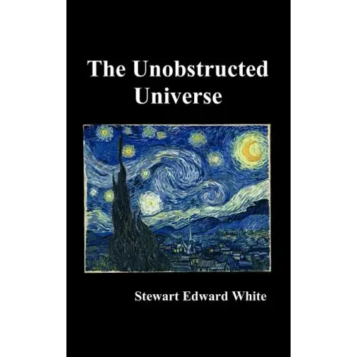 The Unobstructed Universe - Hardcover | Books | Wiccan Center