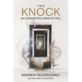 The Knock: An Unexpected Wake Up Call