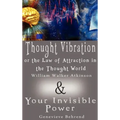 Thought Vibration or the Law of Attraction in the Thought World & Your Invisible Power (2 Books in 1) - Hardcover | Books | Wiccan Center