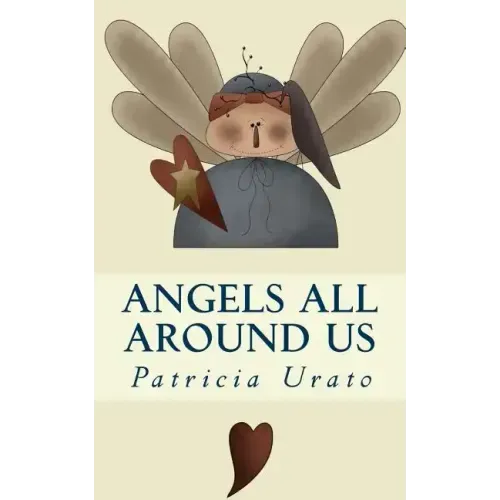 Angels All Around Us - Paperback | Books | Wiccan Center