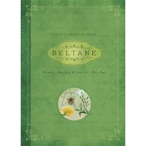 Beltane: Rituals, Recipes & Lore for May Day - Paperback | Books | Wiccan Center
