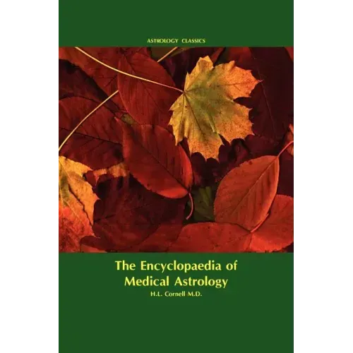 Encyclopaedia of Medical Astrology - Paperback