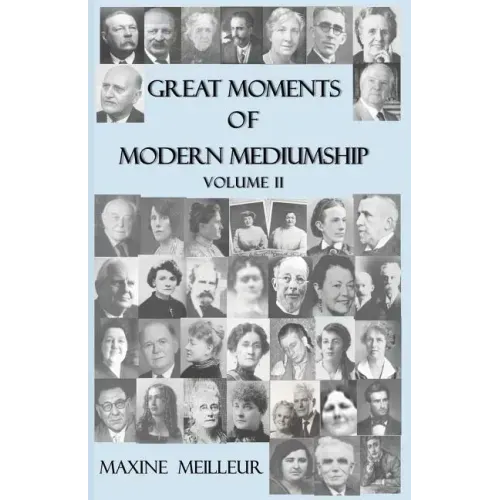 Great Moments of Modern Mediumship: volume II - Paperback | Books | Wiccan Center