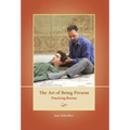 The Art of Being Present: Practicing Breema - Hardcover | Books | Wiccan Center