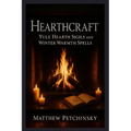 Hearthcraft: Yule Hearth Sigils and Winter Warmth Spells - Paperback | Books | Wiccan Center