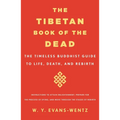 The Tibetan Book of the Dead: The Timeless Buddhist Guide to Life, Death, and Rebirth - Paperback | Books | Wiccan Center