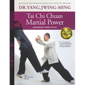 Tai CHI Chuan Martial Power: Advanced Yang Style - Paperback | Books | Wiccan Center