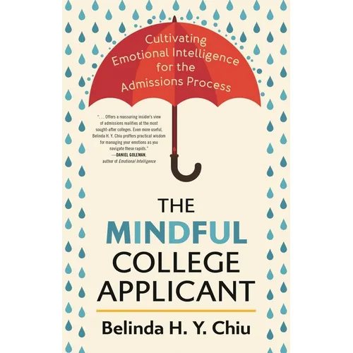 The Mindful College Applicant: Cultivating Emotional Intelligence for the Admissions Process - Paperback | Books | Wiccan Center
