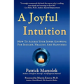 A Joyful Intuition - How to access your inner knowing for insight, healing and happiness - Paperback | Books | Wiccan Center