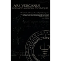 Ars Vercanus: Advanced Magickal Techniques - Paperback | Books | Wiccan Center