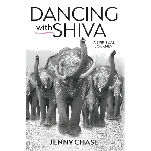 Dancing with Shiva: A Spiritual Journey - Hardcover | Books | Wiccan Center