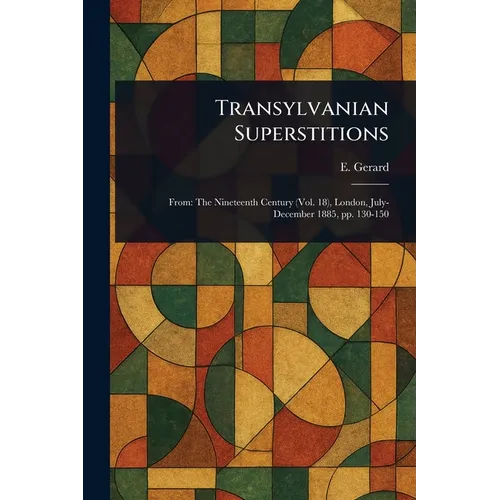 Transylvanian Superstitions - Paperback | Books | Wiccan Center