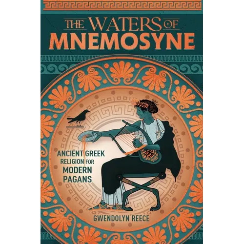 The Waters of Mnemosyne: Ancient Greek Religion for Modern Pagans - Paperback | Books | Wiccan Center