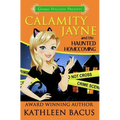 Calamity Jayne and the Haunted Homecoming - Paperback | Books | Wiccan Center