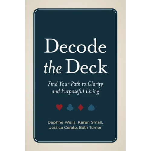 Decode the Deck - Paperback | Books | Wiccan Center