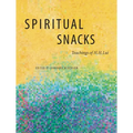 Spiritual Snacks: Teachings of H. H. Lui - Paperback
