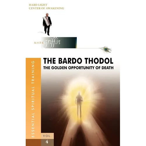 The Bardo Thodol - A Golden Opportunity - Paperback | Books | Wiccan Center