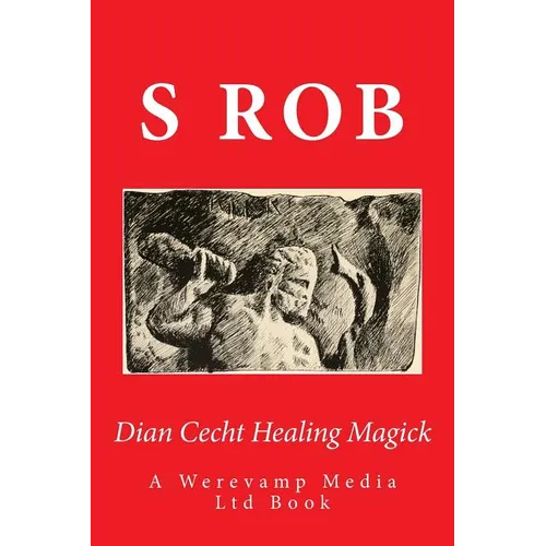 Dian Cecht Healing Magick - Paperback | Books | Wiccan Center